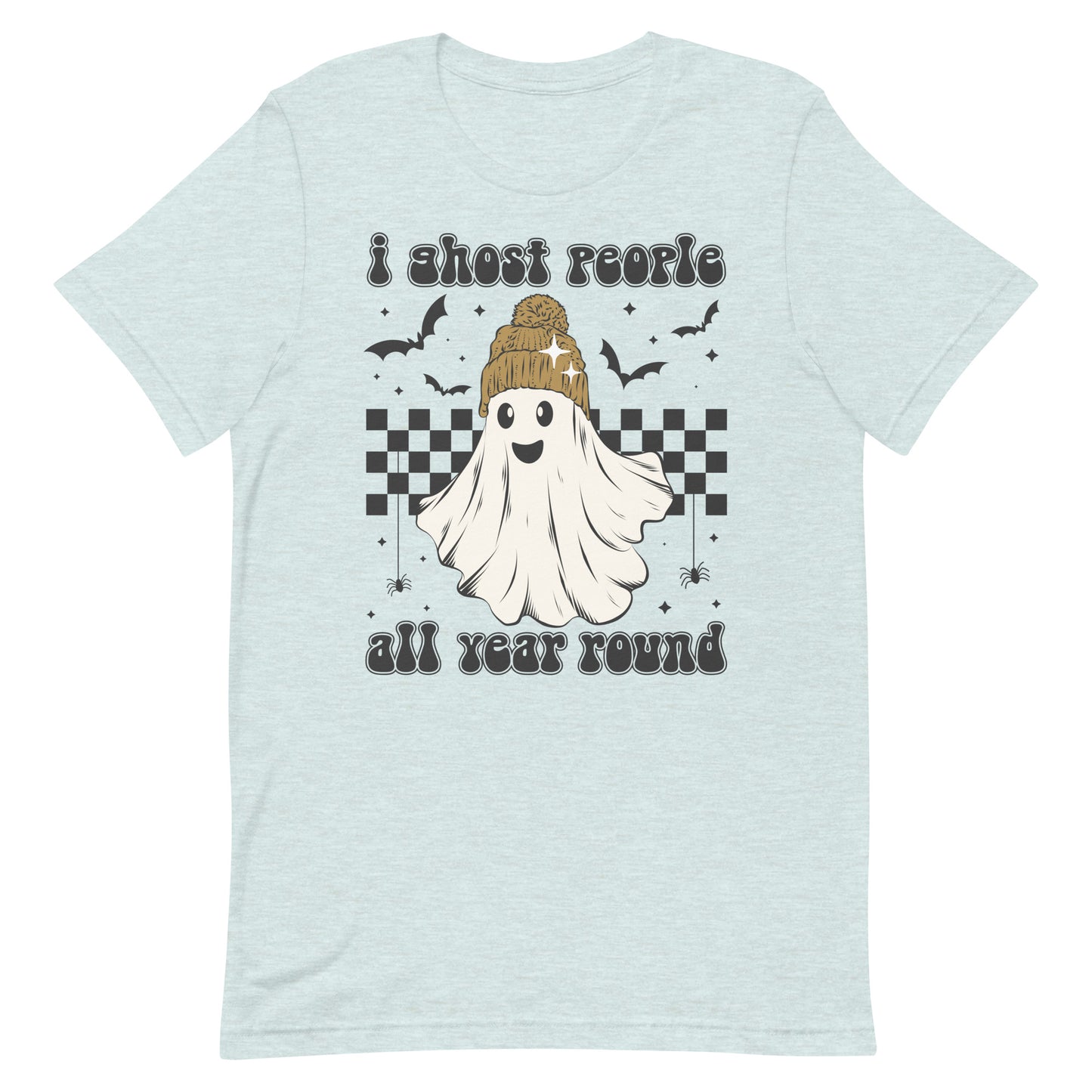Ghost People All Year Round Unisex Bella Canvas t-shirt - wallflowerdogmom